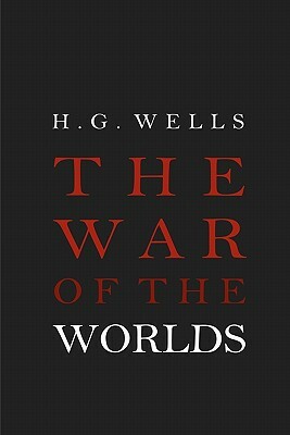 The War of the Worlds by H.G. Wells