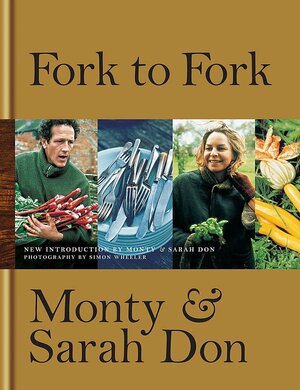 Fork To Fork by Sarah Don, Monty Don