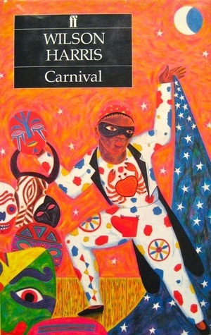 Carnival by Wilson Harris