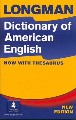 Longman Dictionary of American English by Longman