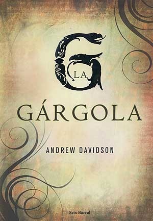 La Gárgola by Claudia Casanova, Andrew Davidson