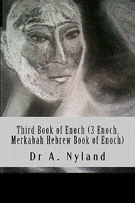 Third Book of Enoch (3 Enoch, Merkabah Hebrew Book of Enoch) by Ann Nyland, Enoch