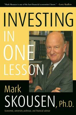 Investing in One Lesson by Mark Skousen