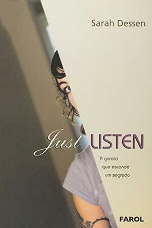 Just Listen by Sarah Dessen