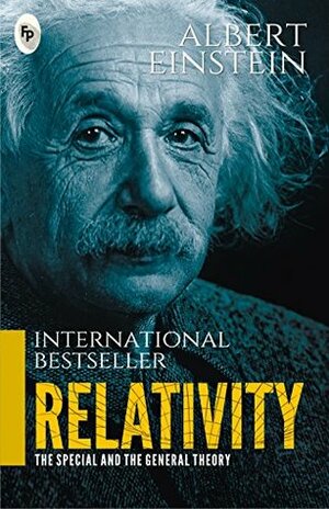 Relativity:The Special and the General Theory by Albert Einstein