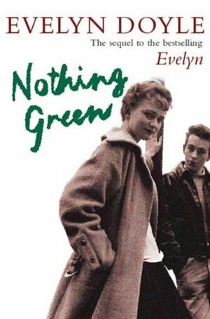 Nothing Green by Evelyn Doyle