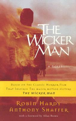 The Wicker Man by Anthony Shaffer, Robin Hardy