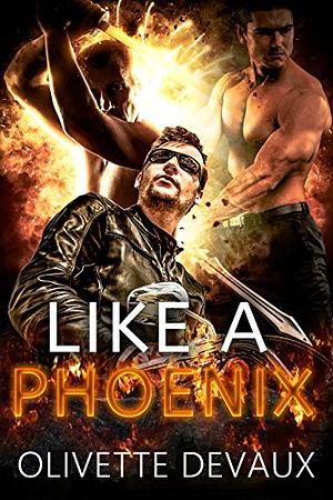 Like a Phoenix by Olivette Devaux