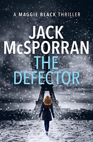 The Defector by Jack McSporran