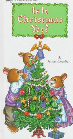 Is It Christmas Yet? (Board Book) by Amye Rosenberg