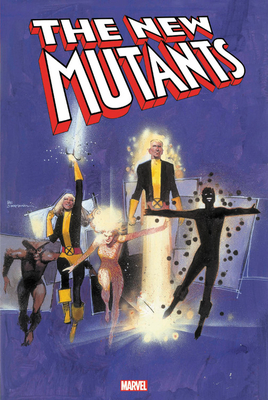 New Mutants Omnibus Vol. 1 by Louise Jones Simonson, Bill Mantlo, Chris Claremont