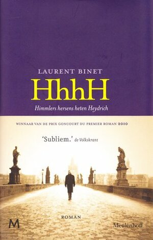 HhhH: Himmlers hersens heten Heydrich by Laurent Binet