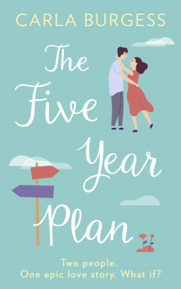 The Five-Year Plan by Carla Burgess