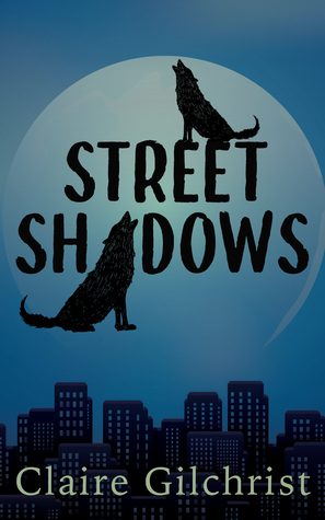 Street Shadows by Claire Gilchrist