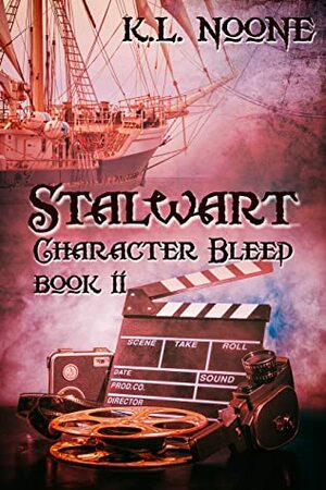 Stalwart by K.L. Noone