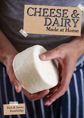 Cheese and Dairy by Dick Strawbridge