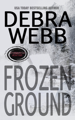 Frozen Ground by Debra Webb