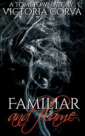 Familiar & Flame by Veo Corva