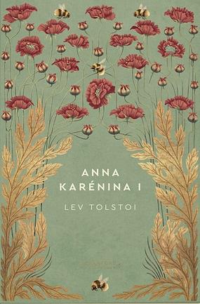 Anna Karénina I by Leo Tolstoy
