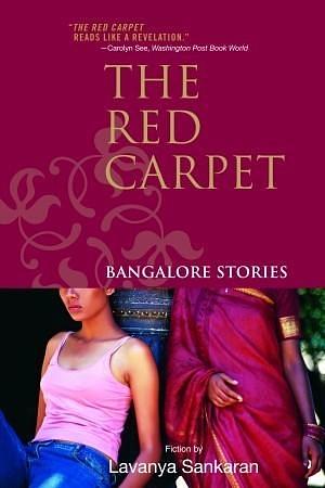 The Red Carpet: Stories by Lavanya Sankaran, Lavanya Sankaran