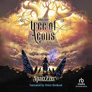 Tree of Aeons: An Isekai LitRPG Adventure by spaizzzer, spaizzzer