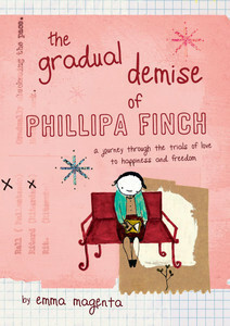 The Gradual Demise of Phillipa Finch by Emma Magenta