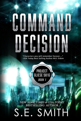 Command Decision: Science Fiction & Fantasy by S.E. Smith