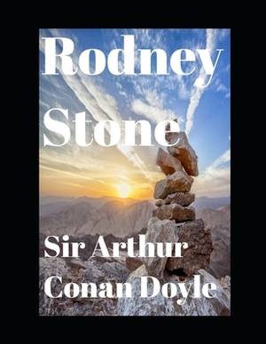 Rodney Stone (Annotated) by Arthur Conan Doyle