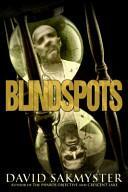 Blindspots by David Sakmyster