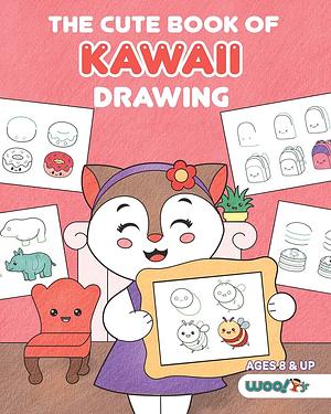 The cute book of Kawaii drawing by Wendy Piersall