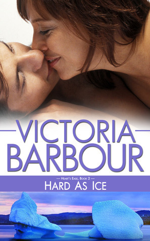 Hard as Ice by Victoria Barbour
