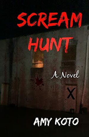 Scream Hunt by Amy Koto