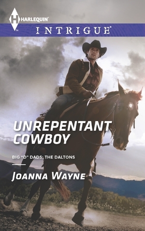 Unrepentant Cowboy by Joanna Wayne