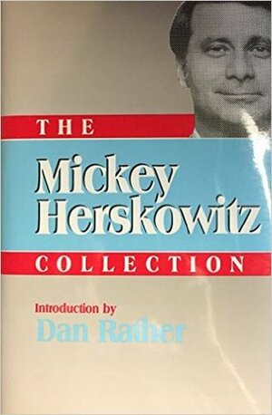 Mickey Herskowitz Collection by Mickey Herskowitz