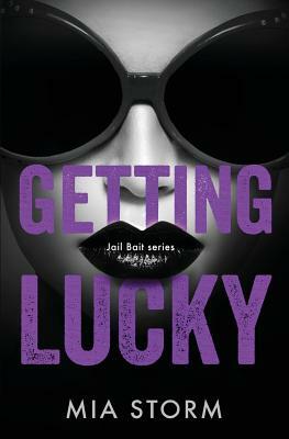 Getting Lucky by Mia Storm