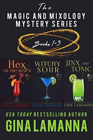 The Magic and Mixology Boxed Set: Books 1-3 by Gina LaManna