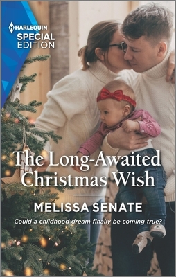 The Long-Awaited Christmas Wish by Melissa Senate
