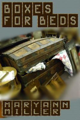 Boxes For Beds by Maryann Miller