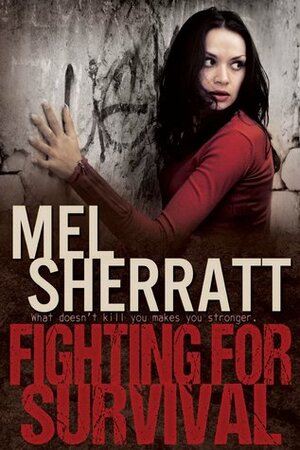 Fighting for Survival by Mel Sherratt