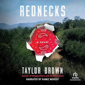 Rednecks by Taylor Brown