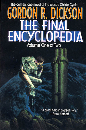 The Final Encyclopedia, 1 of 2 by Gordon R. Dickson