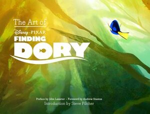 The Art of Finding Dory by John Lasseter, Andrew Stanton, Steve Pilcher, The Walt Disney Company