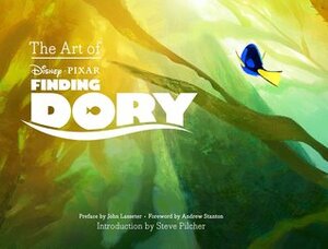 The Art of Finding Dory by The Walt Disney Company, Andrew Stanton, John Lasseter, Steve Pilcher