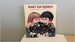 Don't Eat Spiders by Robert Heidbreder