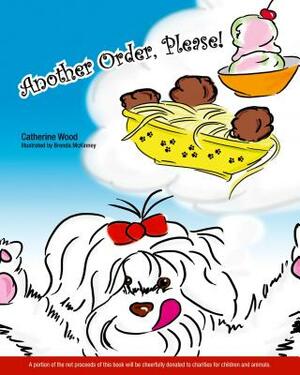 Another Order, Please! by Catherine Wood