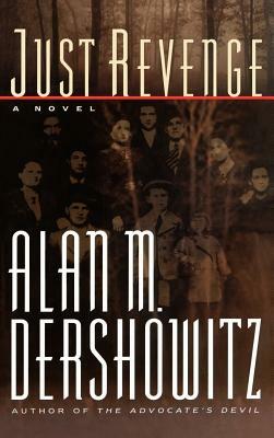 Just Revenge by Alan M. Dershowitz