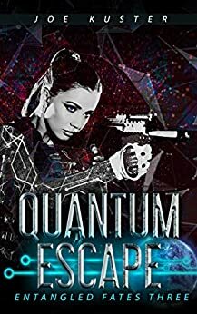 Quantum Escape by Joe Kuster