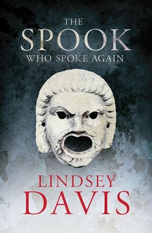 The Spook Who Spoke Again by Lindsey Davis