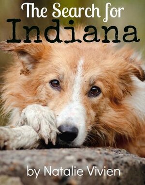 The Search for Indiana by Natalie Vivien