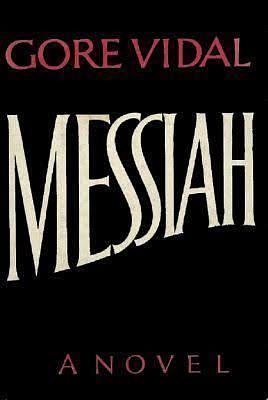 Messiah by Gore Vidal